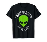 I want to believe in Human Gift Funny OVNI Alien T-Shirt