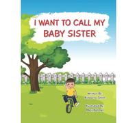 I Want To Call My Baby Sister