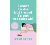 I Want to Die but I Want to Eat Tteokbokki – Édition adaptée pour la dyslexie