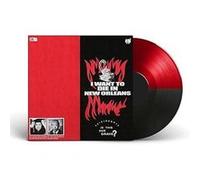 I Want To Die In New Orleans Vinyle