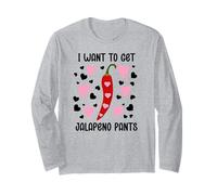 I Want to Get Jalapeno Pants Spicy Valentines Naughty Couple Manche Longue