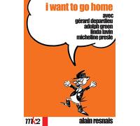 I want to go home