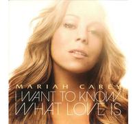 I Want To Know What Love Is