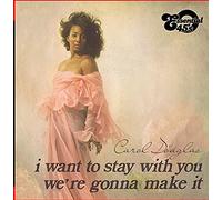 I Want To Stay With You / We're Gonna Make It (Digital 45)