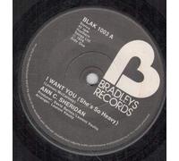 I WANT YOU 7" (45) UK BRADLEYS 1976 B/W I'LL BE GONE (BLAK1003)