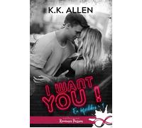 I want you ! En équilibre, T1 - K.K. Allen - Collection Infinity - broché - Roman