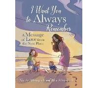 I Want You To Always Remember