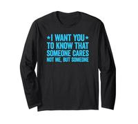 I Want You to Know That Someone Cares Manche Longue