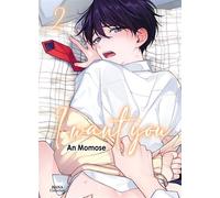 I want you - Tome 2 - An Momose - Boy's Love - broché - Manga