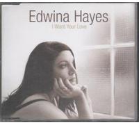I Want Your Love (Single) By Edwina Hayes