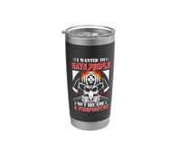 I Wanted To Save People So I Became A Firefighter Fireman Gobelet isotherme en acier inoxydable double paroi