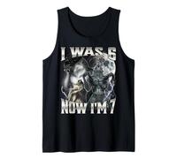 I Was 6 Now I'm 7 Débardeur