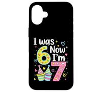 I Was 6 Now I'm 7 Funny 7 Years Old Birthday Kids Party Coque pour iPhone 16 Plus
