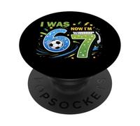 I Was 6 Now I'm 7 Soccer Birthday Shirt Boys 7th Birthday PopSockets PopGrip Adhésif