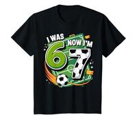 I Was 6 Now Im 7 Soccer Football 7th Birthday Boy Kids T-Shirt