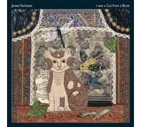 Yorkston, James - I Was a Cat in a Book [Import]