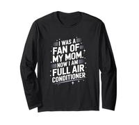 I Was a Fan of My Mom Now I Am Full Air Conditioner Manche Longue