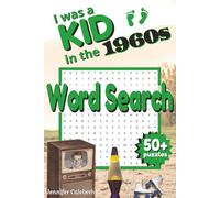 I Was a Kid in the 1960s Word Search: Nostalgia Word Search|6x9 Inches, 110 pages|50+ Puzzles|Solutions Included|Great Gift for Seniors