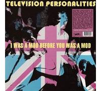 I Was A Mod Before You Was A Mod Vinyle Rose E