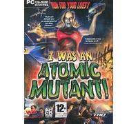 I Was an atomic mutant - PC - FR