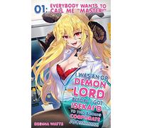 I Was An OP Demon Lord Before I Got Isekai'd To This Boring Corporate Job!: Episode 1: Everybody Wants To Call Me "Master!"