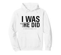 I Was and He Did Bible Verse 2 Corinthiens 5 17 Christian Sweat à Capuche