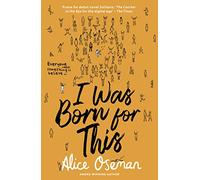 Alice Oseman I Was Born for This (Poche)