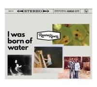 I Was Born Of Water E