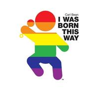 I Was Born This Way (US Import)