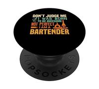I Was Born to Be Awesome Not Perfect I Am A Bartender PopSockets PopGrip Adhésif