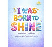 I Was Born To Shine