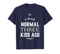 I Was Normal 3 Kids Ago Funny Mother's Day Mom of 3 for Women T-Shirt