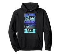 I Was Normal Three Guitars Ago Guitar Collector Blague Sweat à Capuche
