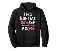 I Was Normal Three Kids Ago for Mom with 3 Children Drôle Sweat à Capuche