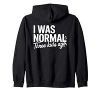I Was Normal Three Kids Ago Funny Mom Motherhood Sweat à Capuche