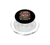 I Was Normal Until I Met You Couple Chaos Amour PopSockets PopGrip pour MagSafe