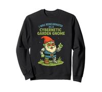 I Was Reincarnated as a Cybernetic Garden Nain Sweatshirt