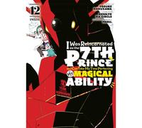 I Was Reincarnated as the 7th Prince so I Can Take My Time Perfecting My Magical Ability 12