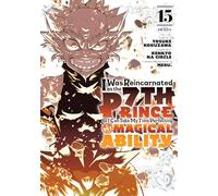 I Was Reincarnated as the 7th Prince so I Can Take My Time Perfecting My Magical Ability 15