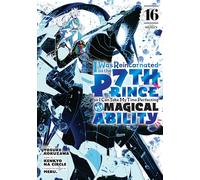 mayddle – Je me suis réincarné en 7e prince pour peaufiner mon pouvoir magique – Tome 16