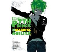 I Was Reincarnated as the 7th Prince so I Can Take My Time Perfecting My Magical Ability 7