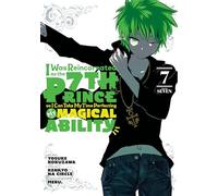 I Was Reincarnated as the 7th Prince so I Can Take My Time Perfecting My Magical Ability 7