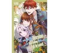 I Was Reincarnated as the Heroine on the Verge of a Bad Ending, and I'm Determined to Fall in Love!, Volume 5 - Ikuto Nanase - LoveLove - ebook (ePub illustré) - Livre