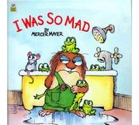 I Was So Mad Little Critter by Ron Miller Mayer, Mercer (Auteur)