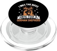 I Was The Boss Until I Got A German Shepherd PopSockets PopGrip pour MagSafe