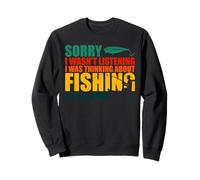 I Was Thinking About Fishing Pêcheur Fisherman Fish Hunter Sweatshirt