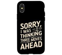 I Was Thinking Three Moves Ahead - Joueur d'échecs Coque pour iPhone X/XS