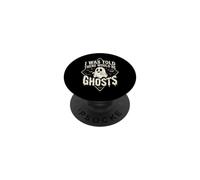 I Was Told There Would Be Ghosts Halloween PopSockets PopGrip Adhésif