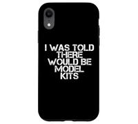 I Was Told There Would Be Model Kits for Miniature Builders Coque pour iPhone XR