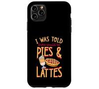 I Was Told There Would Be Pies and Lattes Pilates Humour Coque pour iPhone 11 Pro Max